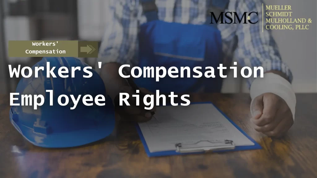 Workers' Compensation Employee Rights